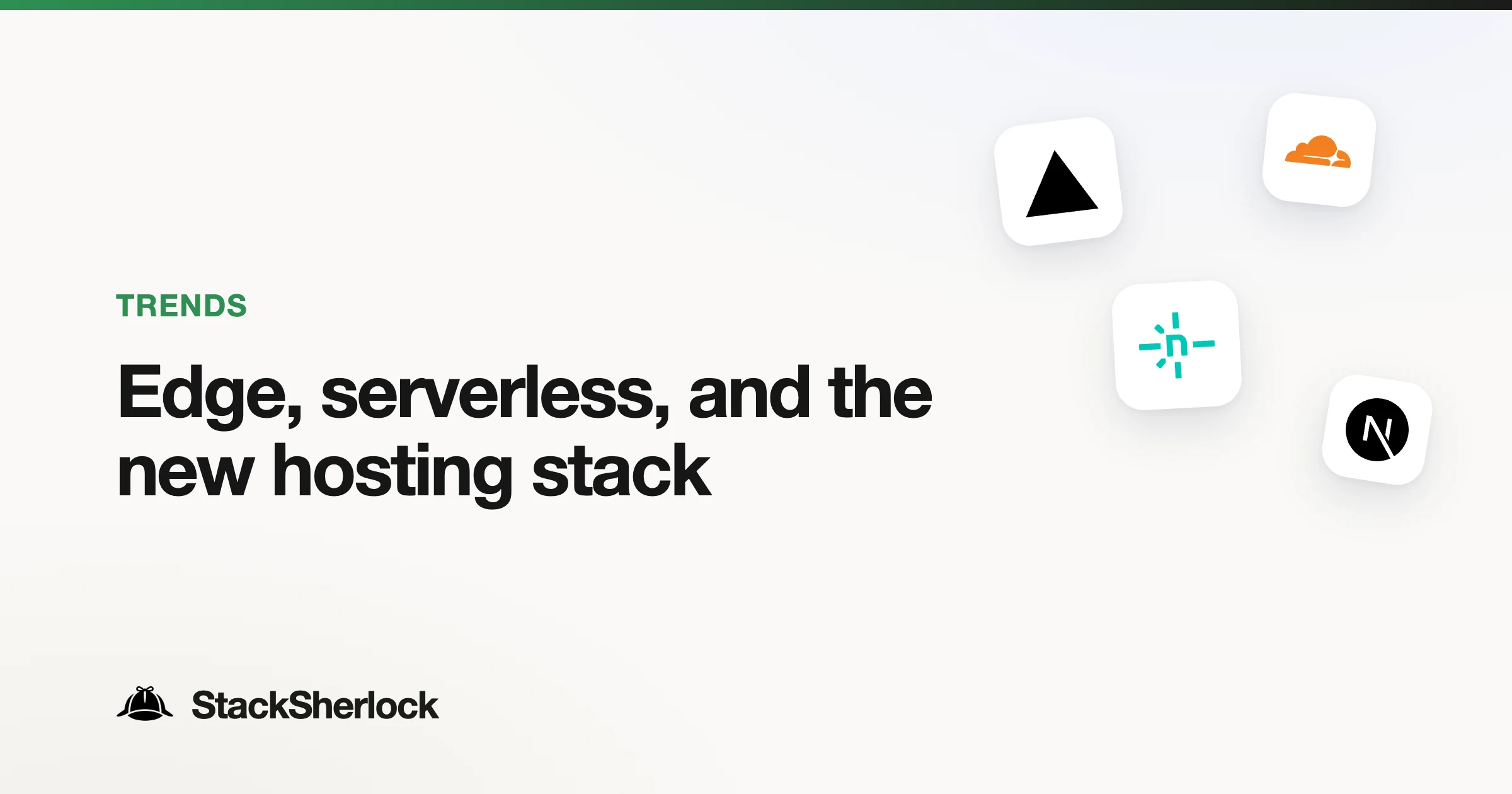 Edge, serverless, and the new hosting stack